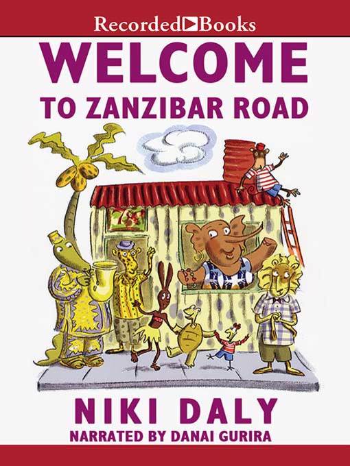 Title details for Welcome to Zanzibar Road by Niki Daly - Wait list